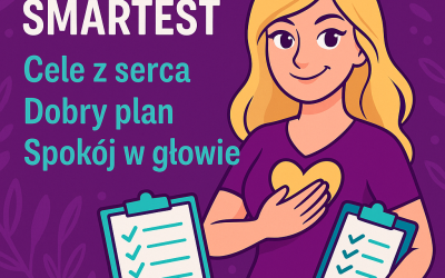 SMARTEST: Cele z serca, dobry plan, spokój w głowie